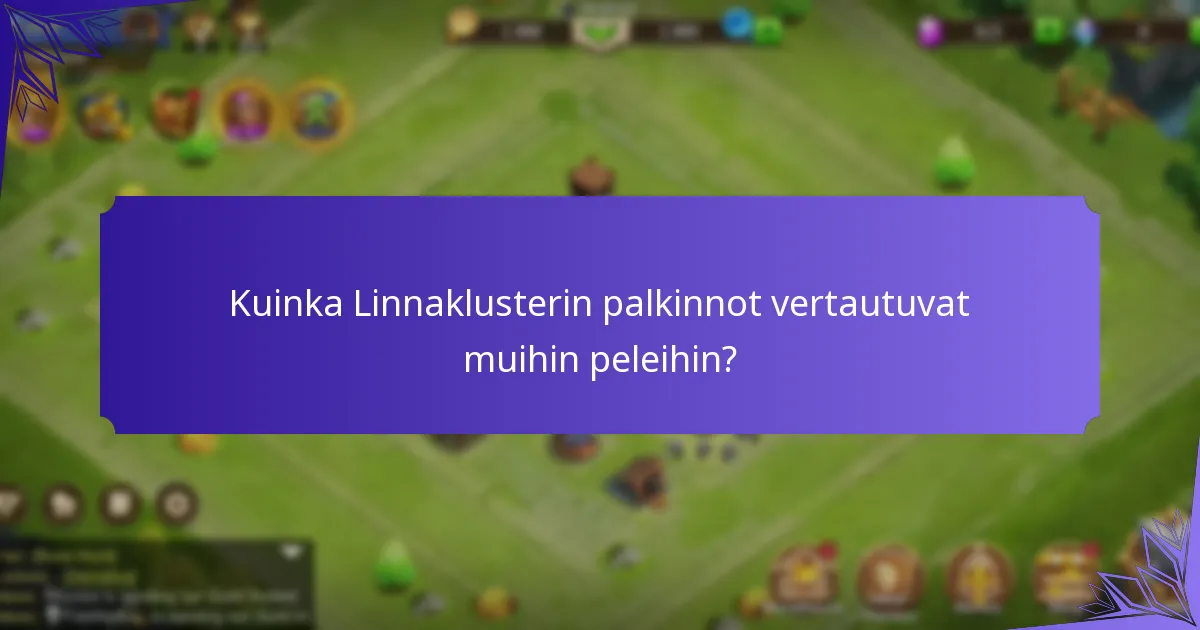 Millainen rooli jalokivillä on Linnaklusterissa?