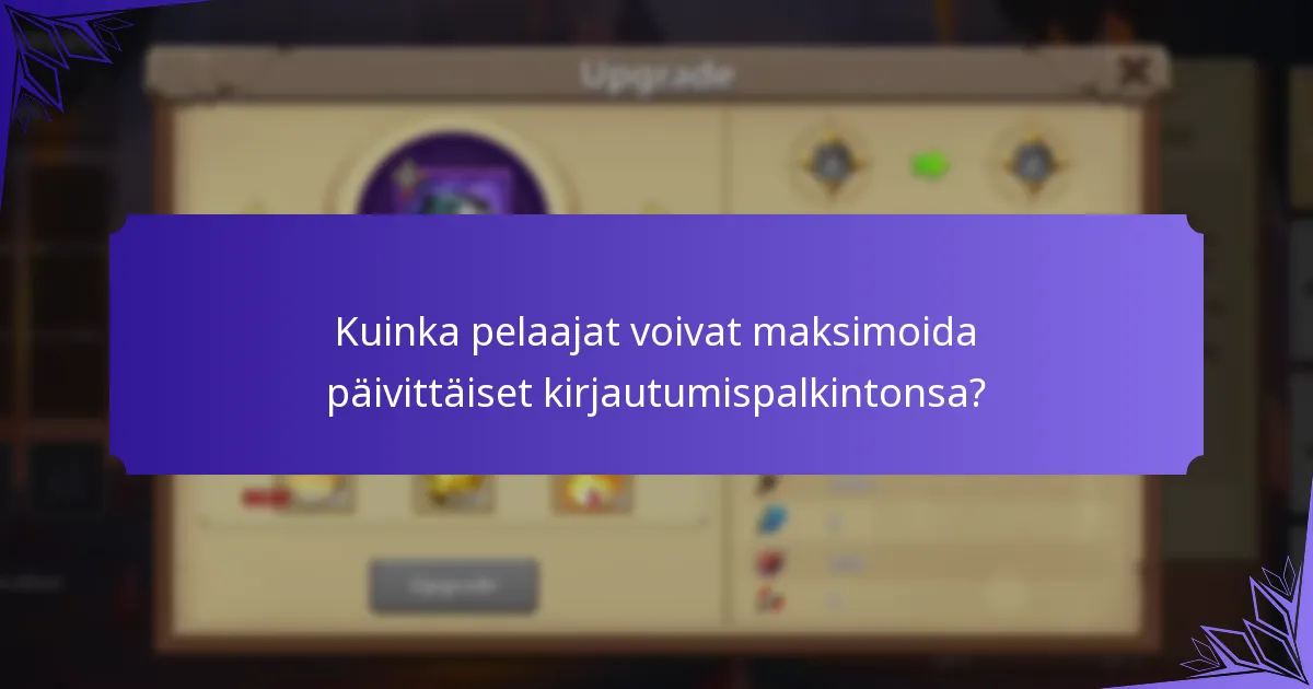 Mitkä palkinnot pelaajat voivat ansaita päivittäisistä kirjautumispalkinnoista?