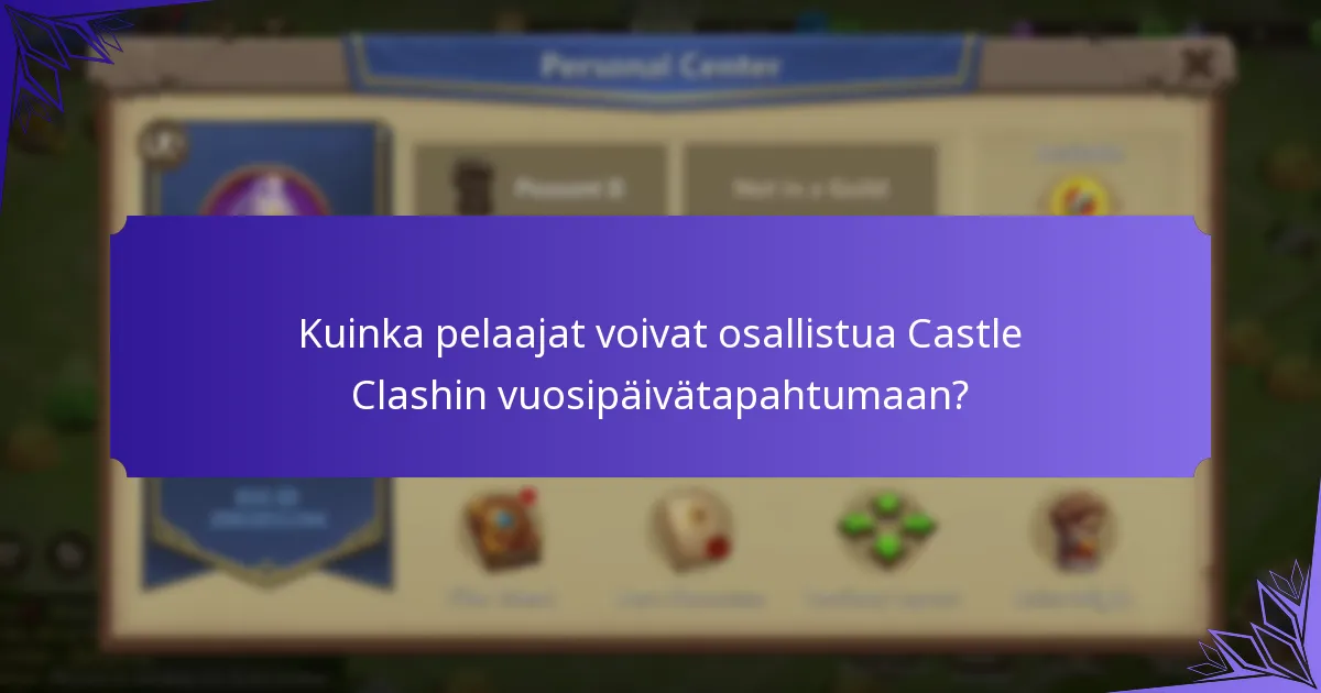 Mitkä ovat virstanpylväspalkinnot Castle Clashin vuosipäivätapahtumassa?