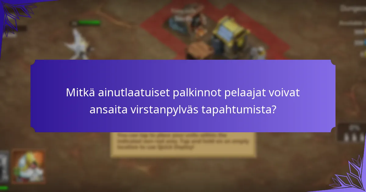 Mitkä ainutlaatuiset palkinnot pelaajat voivat ansaita virstanpylväs tapahtumista?