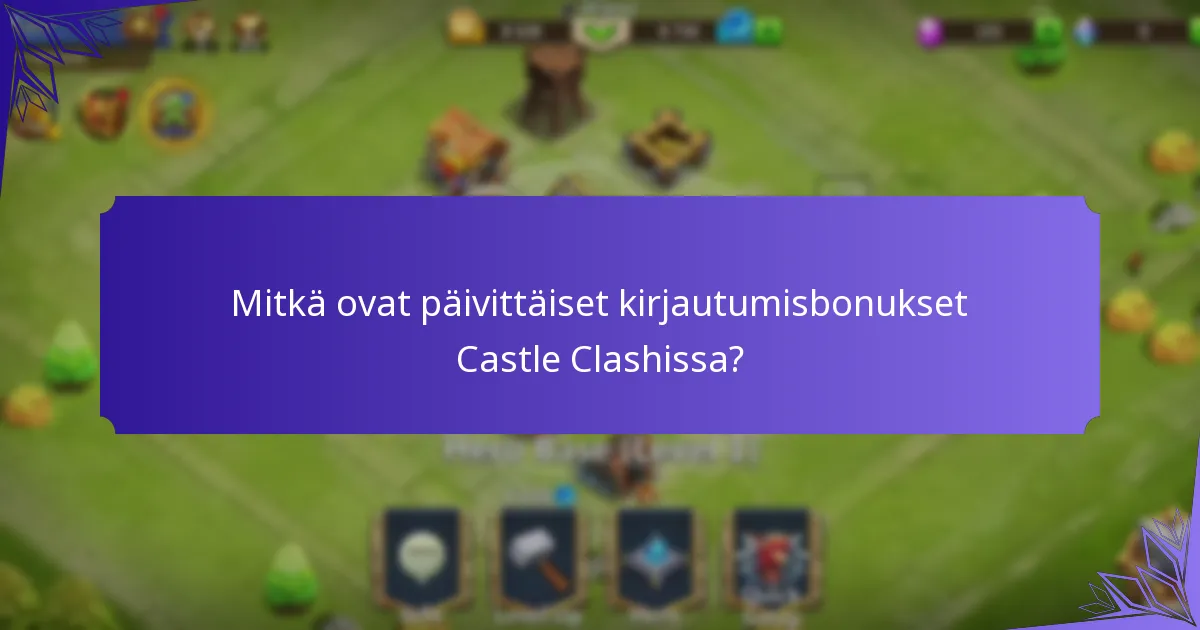 Mitkä valmistusmateriaalit sisältyvät päivittäisiin kirjautumisbonuksiin?